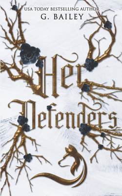 Her Defenders: Exclusive Special Edition - G. Bailey