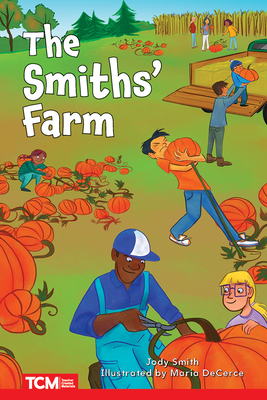 The Smiths' Farm: Level 2: Book 6 - Jodene Smith