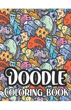 Coperta cărții 'Doodle Coloring Book: Including Kawaii Monsters and Pets for Adults and Kids, Hours Of Fun And Relaxation - Marina'