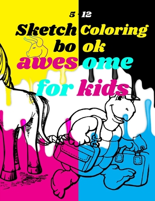 Sketchbook Coloring awesome for kids 5-12: sketchbook for kids, non colored shapes, different drawings, notebook coloring for kids, 8.5x11 inches 100 - Ooseem Edition