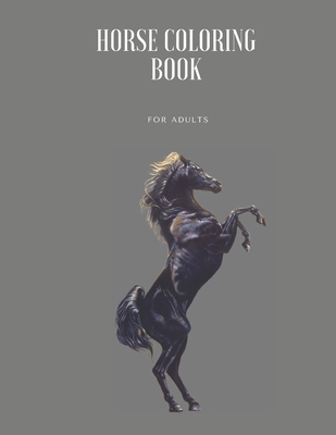 Horse coloring book for adults: More than 50 character of horses to color - Joglo Gifts For You