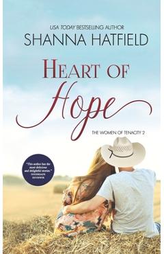 Coperta cărții 'Heart of Hope: (A Sweet Western Romance) - Shanna Hatfield'