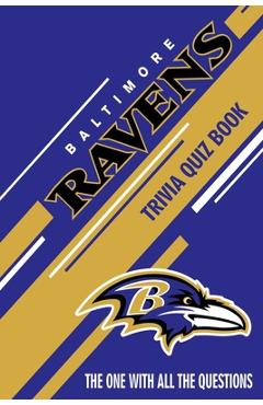 Poza produsului Baltimore Ravens Trivia Quiz Book: The One With All The Questions - Mario Andrade