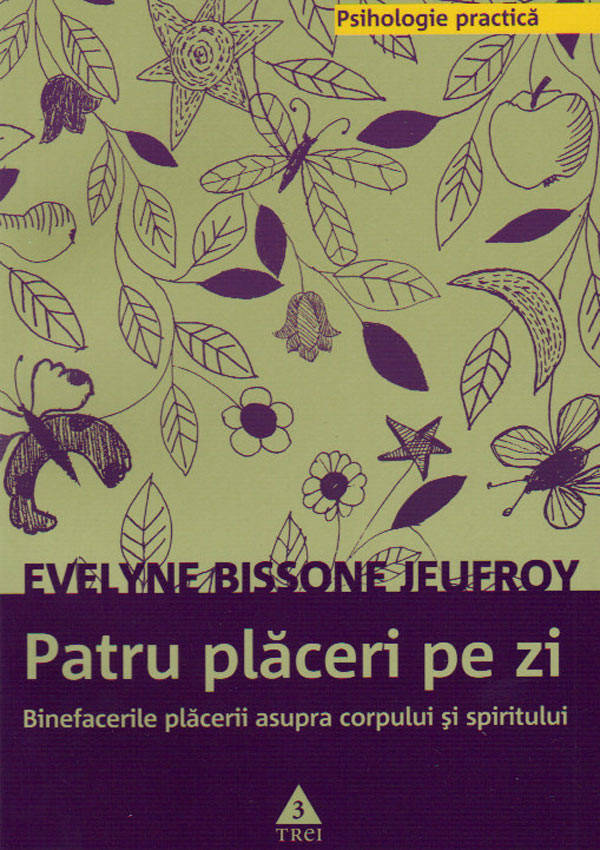 Coperta cărții 'Patru placeri pe zi - Evelyne Bissone Jeufroy'