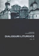 Dialoguri liturgice vol. III - Ioannis Foundoulis