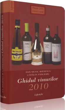 Coperta cărții 'Ghidul vinurilor 2010 - Dan-Silviu Boerescu, Catalin Paduraru'