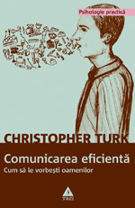 Coperta cărții 'Comunicarea eficienta - Christopher Turk'