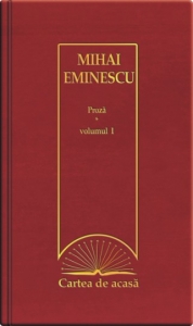 Coperta cărții 'Cartea de acasa 32: Proza vol. 1 - Mihai Eminescu'