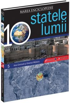 Coperta cărții 'Marea enciclopedie a statelor lumii - Vol.5: Asia Centrala si Orientul Mijlociu'