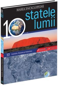 Coperta cărții 'Marea enciclopedie a statelor lumii - Vol.10: Australia, Oceania si Antarctica'