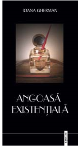 Angoasa existentiala - Ioana Gherman