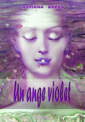 Un ange violet - Adriana Baxan