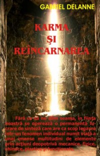 Coperta cărții 'Karma si reincarnarea - Gabriel Delanne'