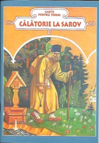 Coperta cărții 'Calatorie La Sarov'