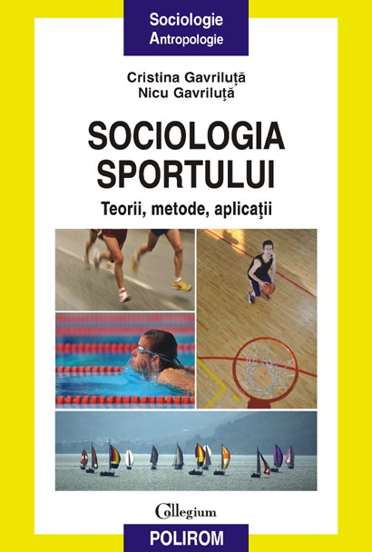 Coperta cărții 'Sociologia sportului - Cristina Gavriluta, Nicu Gavriluta'