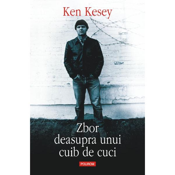 Zbor deasupra unui cuib de cuci - Ken Kesey