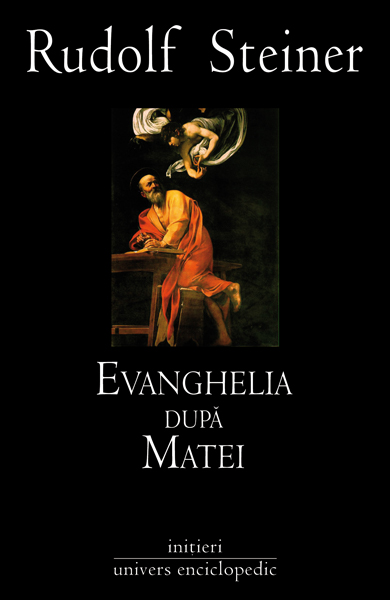Coperta cărții 'Evanghelia dupa Matei - Rudolf Steinar'