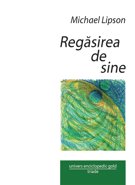 Coperta cărții 'Regasirea de sine - Michael Lipson'