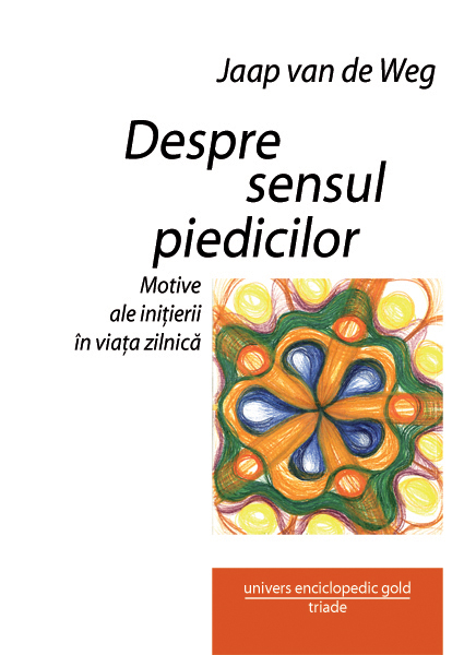 Coperta cărții 'Despre Sensul Piedicilor - Jaap Van De Weg'