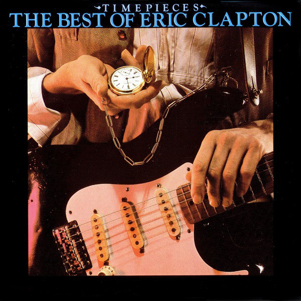 CD Eric Clapton - Time Pieces, The Best Of
