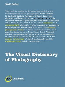 Coperta cărții 'The Visual Dictionary Of Photography - David Prakel'