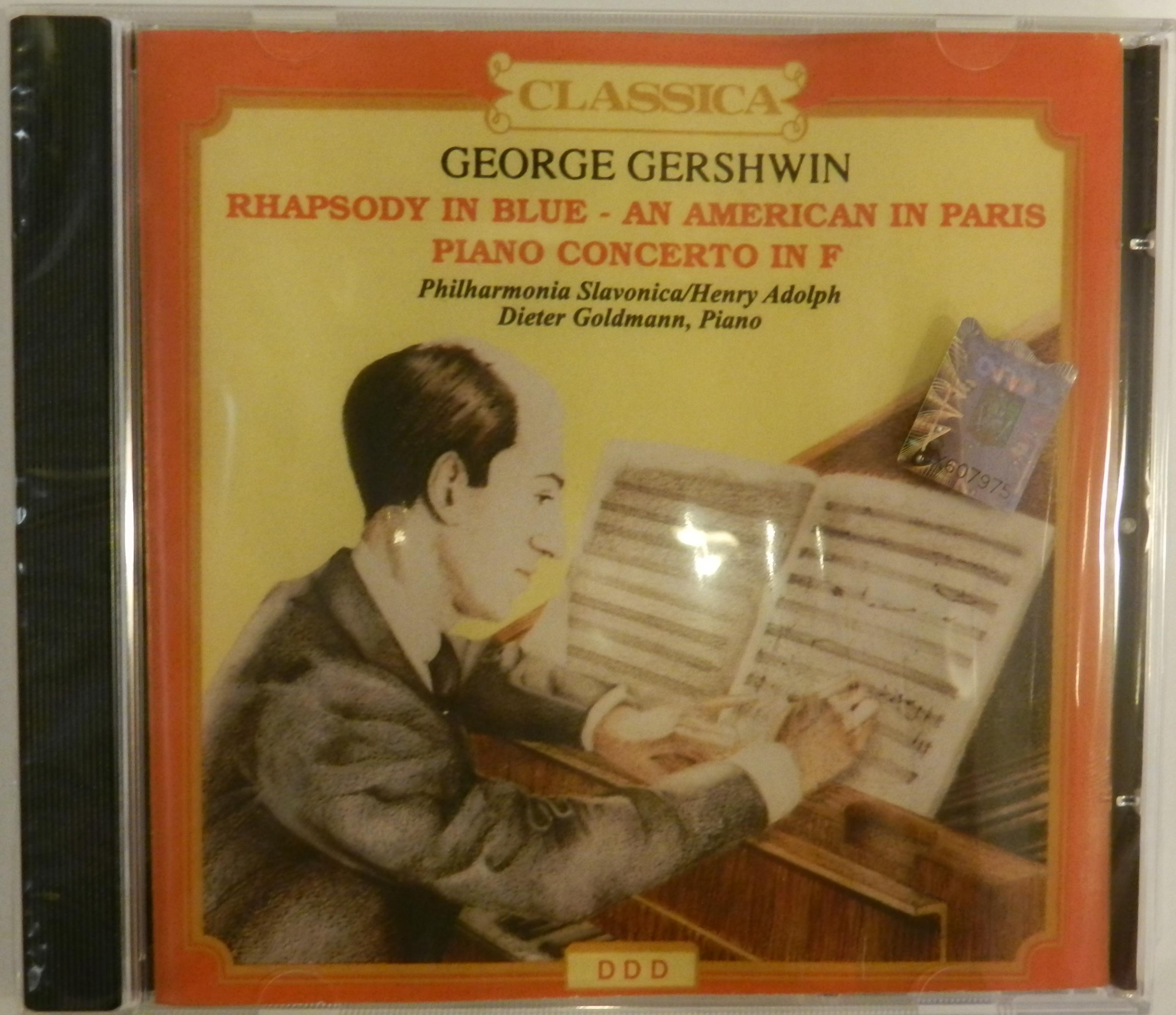 CD Gershwin - Rhapsody In Blue; An American In Paris; Piano Concerto