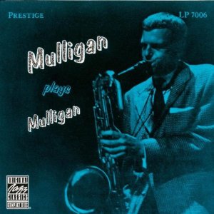 CD Gerry Mulligan - Mulligan Plays Mulligan 