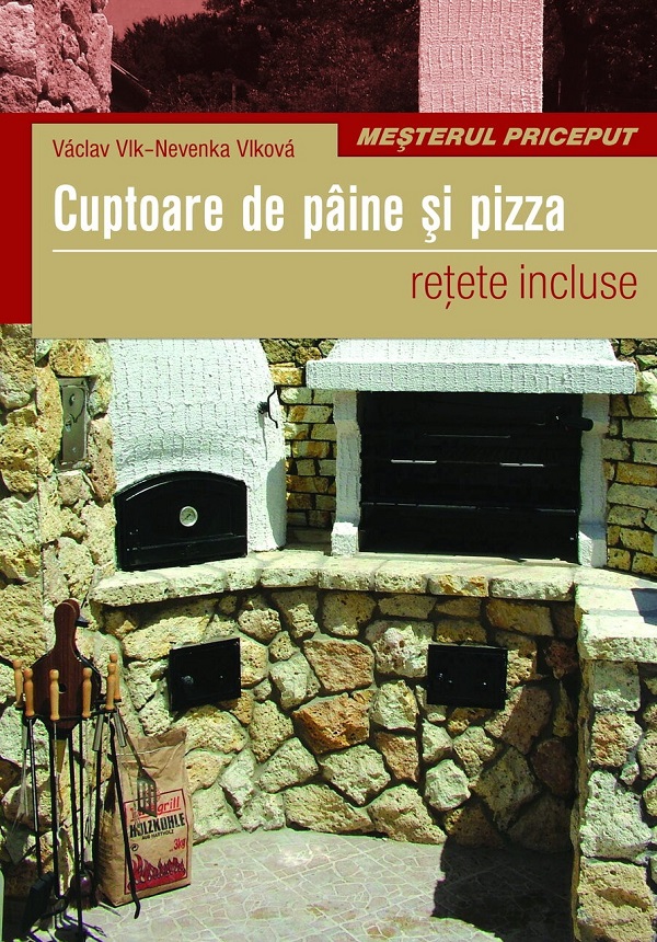 Cuptoare de paine si pizza - Vaclav Vlk, Nevenka Vlkova