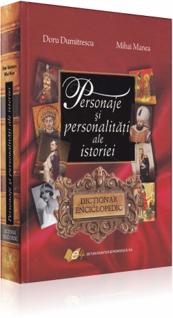 Coperta cărții 'Personaje si personalitati ale istoriei - Doru Dumitrescu, Mihai Manea'