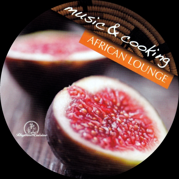 Imaginea produsului 'Cd Music And Cooking - African Lounge'