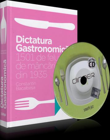 Coperta cărții 'Dictatura Gastronomica + CD Dinner Party'