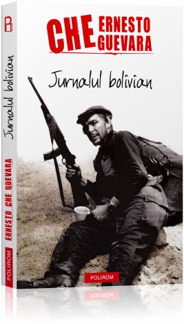 Jurnalul bolivian -  Ernesto Che Guevara