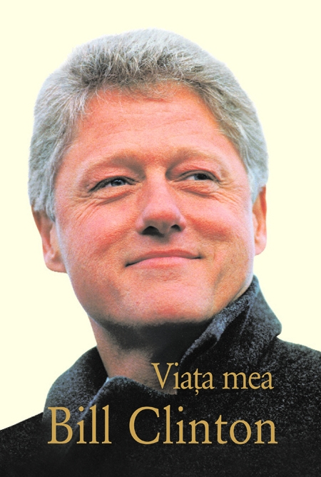 Coperta cărții 'Viata Mea - Bill Clinton'