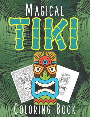 Magical TIKI Coloring Book - R. O'brien