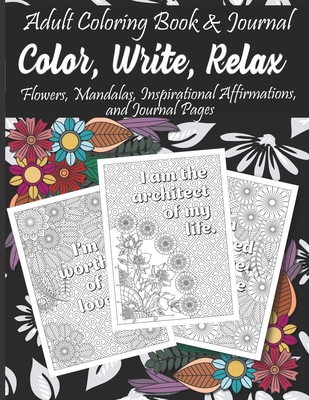 Adult Coloring Book & Journal: Color, Write, Relax - Victoria De La Rosa