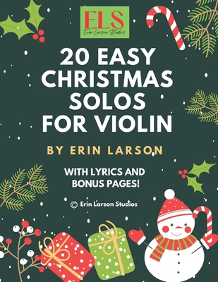 20 Easy Christmas Violin Solos for Violin - Erin M. Larson