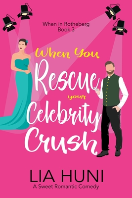 When You Rescue your Celebrity Crush - Lia Huni