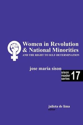 Women in Revolution & National Minorities and the Right to Self-Determination - Jose Maria Sison