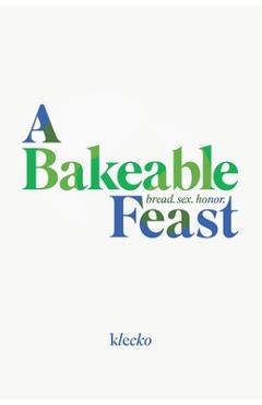 Poza produsului A Bakeable Feast - Klecko
