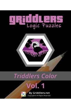 Coperta cărții 'Griddlers Logic Puzzles - Triddlers Color - Rastislav Rehak'