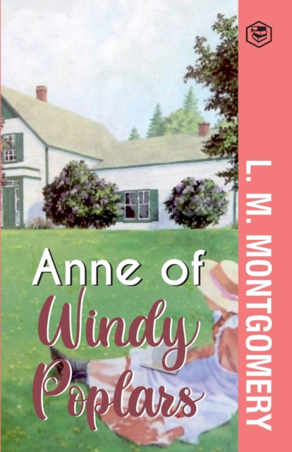 Anne of Windy Poplars - L. M. Montgomery