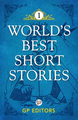 World's Best Short Stories: Volume 1: Volume 1 - Various