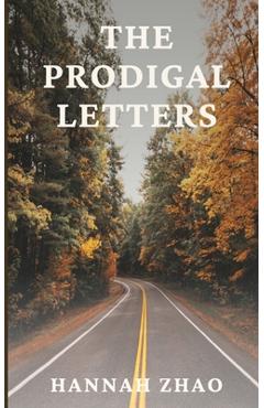Coperta cărții 'The Prodigal Letters - Hannah Zhao'