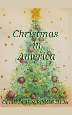Coperta cărții 'Christmas In America - Olimpia Monrroy Ochoa'