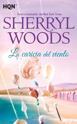 Coperta cărții 'La caricia del viento - Sherryl Woods'