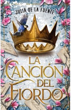 Coperta cărții 'La Cancion del Fiordo - Julia De La Fuente'