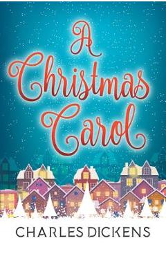 Coperta cărții 'A Christmas Carol - Charles Dickens'