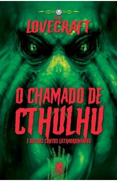 Poza produsului Lovecraft - O chamado de Cthulhu e Outros Contos Extraordinários - Howard Phillips