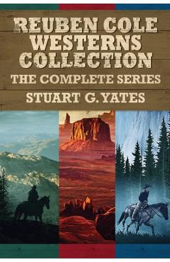 Coperta cărții 'Reuben Cole Westerns Collection: The Complete Series - Stuart G. Yates'