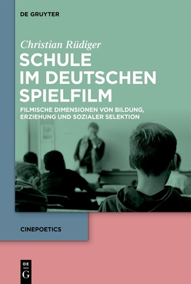 Schule im deutschen Spielfilm - Christian Rüdiger